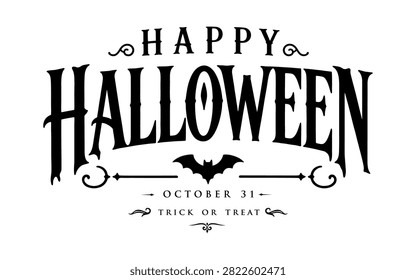 Elegant Happy Halloween typography featuring gothic lettering, bat silhouette, and October 31 theme. Perfect for party invitations, greeting cards, posters, banners, and seasonal holiday promotions.