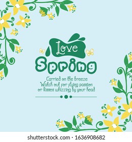 The elegant of leaf and flower frame, for love spring poster wallpaper design. Vector