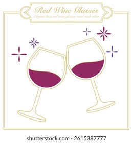 Elegant lines red wine glasses toast each other