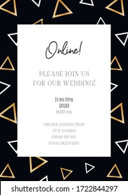 Elegant luxury invitation for online wedding. Geometry vector templates with sample text. A4 scaled format. Usable for e-mail and print invitations