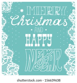 Elegant Merry Christmas and Happy New Year calligraphic background. Vector lacy postcard or invitation.