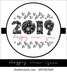Elegant minimalist design with figures numeric 2019 and calligraphy lettering Happy New Year and decor of snowflakes. Vector digital illustration for design.