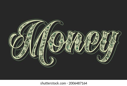 Elegant money decorative colorful inscription with dollar bills pattern in vintage style isolated vector illustration