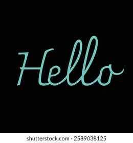 Elegant neon script typography featuring the word "Hello" in bright cyan on a black background. A modern and stylish design, perfect for greeting cards, branding, digital art, and social media visuals