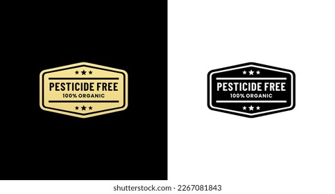 Elegant Pesticide free label vector or Pesticide free seal vector isolated on black and white background. Pesticide free stamp for product packaging. Pesticide free label seal for organic product.