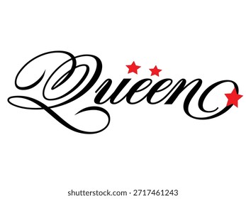 Elegante Queen Hand Lettering Script com Estrelas Vermelhas, Caligrafia Moderna Tipografia Vetor para T-shirt Design, Feminino Royalty Quote for Girl Boss Branding e Aniversário Impressos