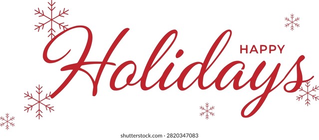 Elegant red cursive holidays greeting text with snowflakes design