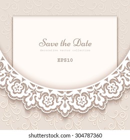 Elegant save the date card with lace decoration, vintage wedding invitation or announcement template, vector eps10