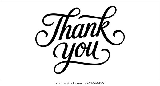 An elegant script calligraphy design that displays the words thank you in a black ink style font Vector, illustration