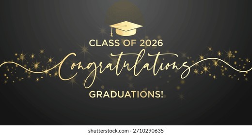 Elegant script Class of 2026 graduation banner with soft gold sparkles and refined celebratory style