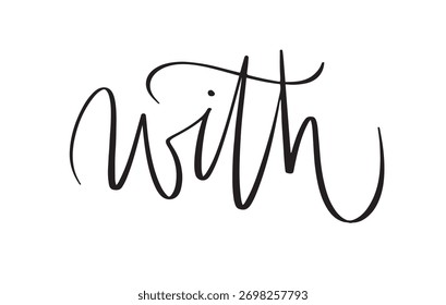 Elegant script typography vector for the word with, used as a luxurious, decorative connector in wedding or invitation text.