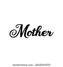 Elegant script typography of the word mother