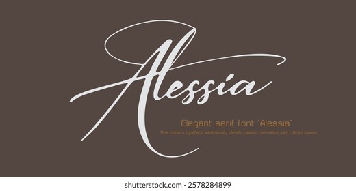 Elegant serif font "Alessia" crafted for luxury branding and logo creation. This modern typeface seamlessly blends classic minimalism with refined luxury, featuring stylish letters 