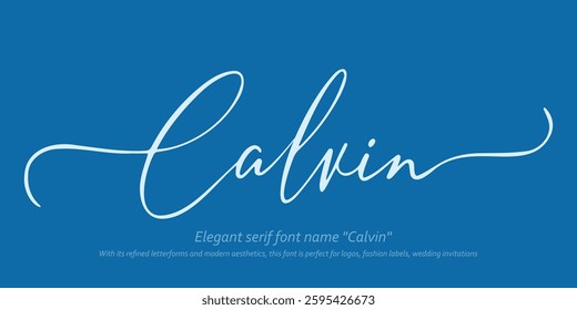 Elegant serif font "Calvin"—a sophisticated typeface designed for luxury branding, editorial layouts, and high-end packaging. With its refined letterforms, this font is perfect for logos