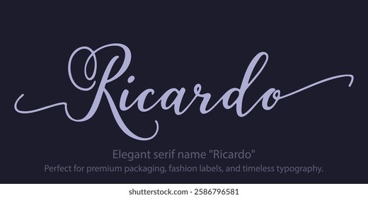 Elegant serif name "Ricardo"a refined typeface designed for luxury branding, high-end logos, and sophisticated editorial design. Perfect for premium packaging, fashion labels, and timeless typography.