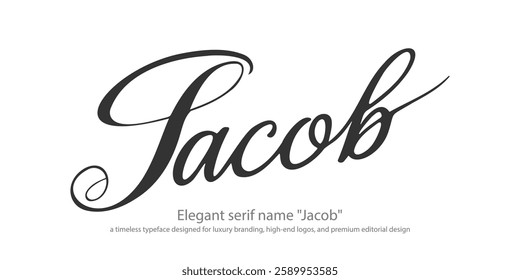 Elegant serif name "Jacob"—a timeless typeface designed for luxury branding, high-end logos, and premium editorial design. Perfect for fashion, upscale packaging, and refined typography.