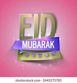 Elegant shiny paper text Eid Mubarak with glossy banners for Muslim Community Festival celebration.