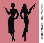 Elegant silhouettes of two ladies retro style, wearing elegant clothes and armed with submachine and gun. Classic film noir style. 