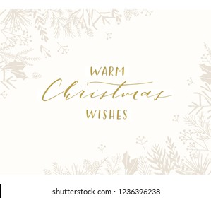 Elegant stylish Christmas greeting card design. Minimalist vector hand drawn holiday postcard, delicate winter leaves and branches. Gentle calligraphic festive lettering quote. Warm Christmas wishes.