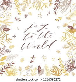 Elegant stylish Christmas greeting card design. Minimalist vector hand drawn holiday postcard, delicate winter leaves and branches. Gentle calligraphic festive lettering quote. Joy to the world.