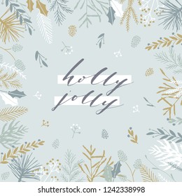 Elegant stylish Christmas greeting card design. Minimalist vector hand drawn holiday postcard, delicate winter leaves and branches. Gentle calligraphic festive lettering quote. Holly jolly.