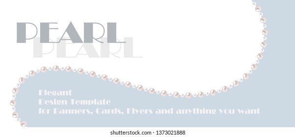Elegant template with pearl string in abstract style. Vector design for banners, cards, wedding invitation.