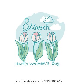 Elegant template with Spring holiday 8 March card with tulips and clouds. Happy Women's Day. Elegant spring design blooming tulips against the blue sky.