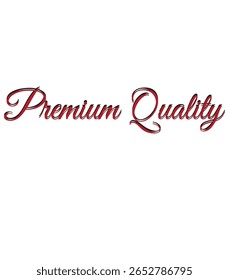 Elegante texto de "qualidade Premium" em fonte de script marrom-avermelhada escura com efeito 3D e estilo cursivo fluido em plano de fundo branco, perfeito para marca, embalagem e design de luxo