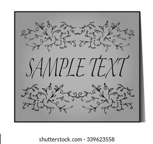 Elegant text frame. Floral vintage hand drawn vignettes. Beautiful banner, card, invitation or label. Ornament from twigs. Gray background. Place for your text. Vector Illustration.