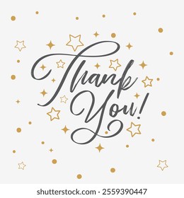 Elegant Thank You Design with Golden Stars, Handwritten Calligraphy, and Modern Script for Social Media, Greeting Cards, Thanksgiving Notes, Posters, and Celebratory Messages. Thanks you post design