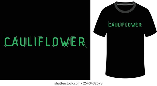 Elegant men’s T-shirt with 'Cauliflower' an inspirational slogan and attractive illustration design.