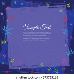Elegant vector lettering in abstract style with Cannabis leaves and scratches, place for text. Perfect for invitations, greeting cards, save the date.