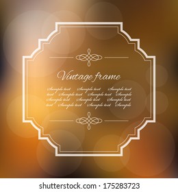 Elegant vintage frame with sample text on blurred typographical background. Vector illustration. 