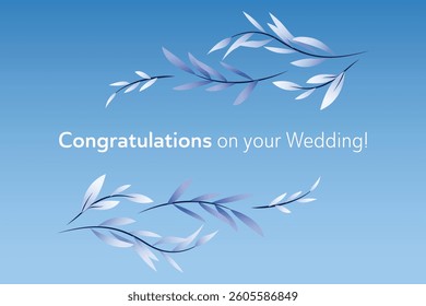 Elegant wedding congratulatory card with a gradient light blue background, delicate blue leaves, and stylish white text: "Congratulations on your Wedding!"