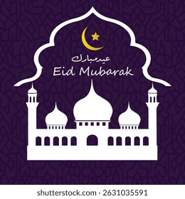 Elegant white mosque silhouette with crescent moon on dark purple background, Eid Mubarak greeting card with Arabic calligraphy and Islamic architecture.