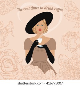 Elegant woman with cup of coffee in her hand. Vintage poster, card, invitation. Floral frame. Vector illustration. Retro style.