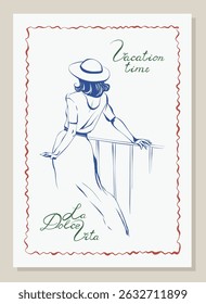 Mulher elegante, cartaz de verão italiano. Cartaz de tinta desenhado à mão vintage, cartão com mulher elegante apoiando-se em um corrimão, desfrutando de férias. Retro arte de linha minimalista com vibe mediterrânea La Dolce Vita.