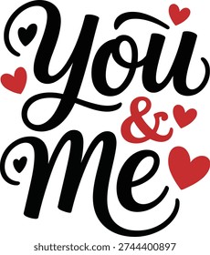 Elegant You and Me typography surrounded by hearts, perfect for love and romance themes