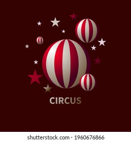 Element for circus poster with striped sphere. Poster for festival, holiday.