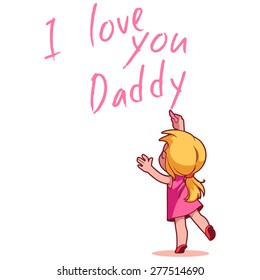 Element for design of cards on the father's day. Girl writing on the wall "I love you Daddy". Vector illustration on a white background.
