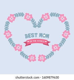 Element Design isolated on gray background, with leaf and floral frame design, for best mom in the world greeting card concept. Vector