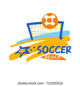  Element design poster, banner, card, logo template for beach football club, team and soccer school, hobby. Game with goal on outdoor on beach. Text soccer beach. Sketch vector illustration.