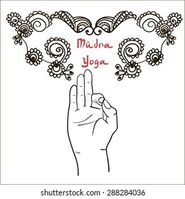 Element mudra yoga hands with mehendi patterns. Vector illustration for a yoga studio, tattoo, spa, postcards, souvenirs. Indian traditional lifestyle.