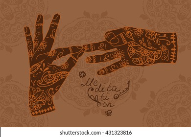 Element yoga dharmachakra mudra hands with mehendi patterns. Vector illustration for a yoga studio, tattoo, spa, postcards, souvenirs.