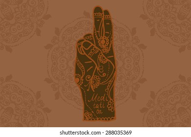 Element yoga mudra hands with mehendi patterns. Vector illustration for a yoga studio, tattoo, spas, postcards, souvenirs. Indian traditional lifestyle.