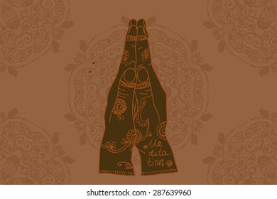 Element yoga mudra namaste hands with mehendi patterns. Vector illustration for a yoga studio, tattoo, spas, postcards, souvenirs. Indian traditional lifestyle.