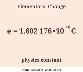 Elementary Change. Physics constant. Education. Science. Vector illustration.