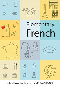 Elementary French  Language. Set of icons on the theme of France and language learning