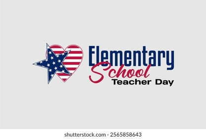 Elementary School Teacher Day holiday concept