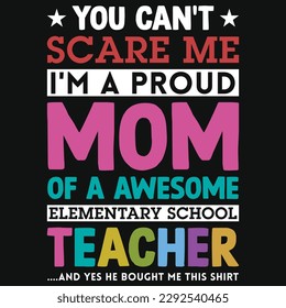 Elementary school teacher mom typography tshirt design 